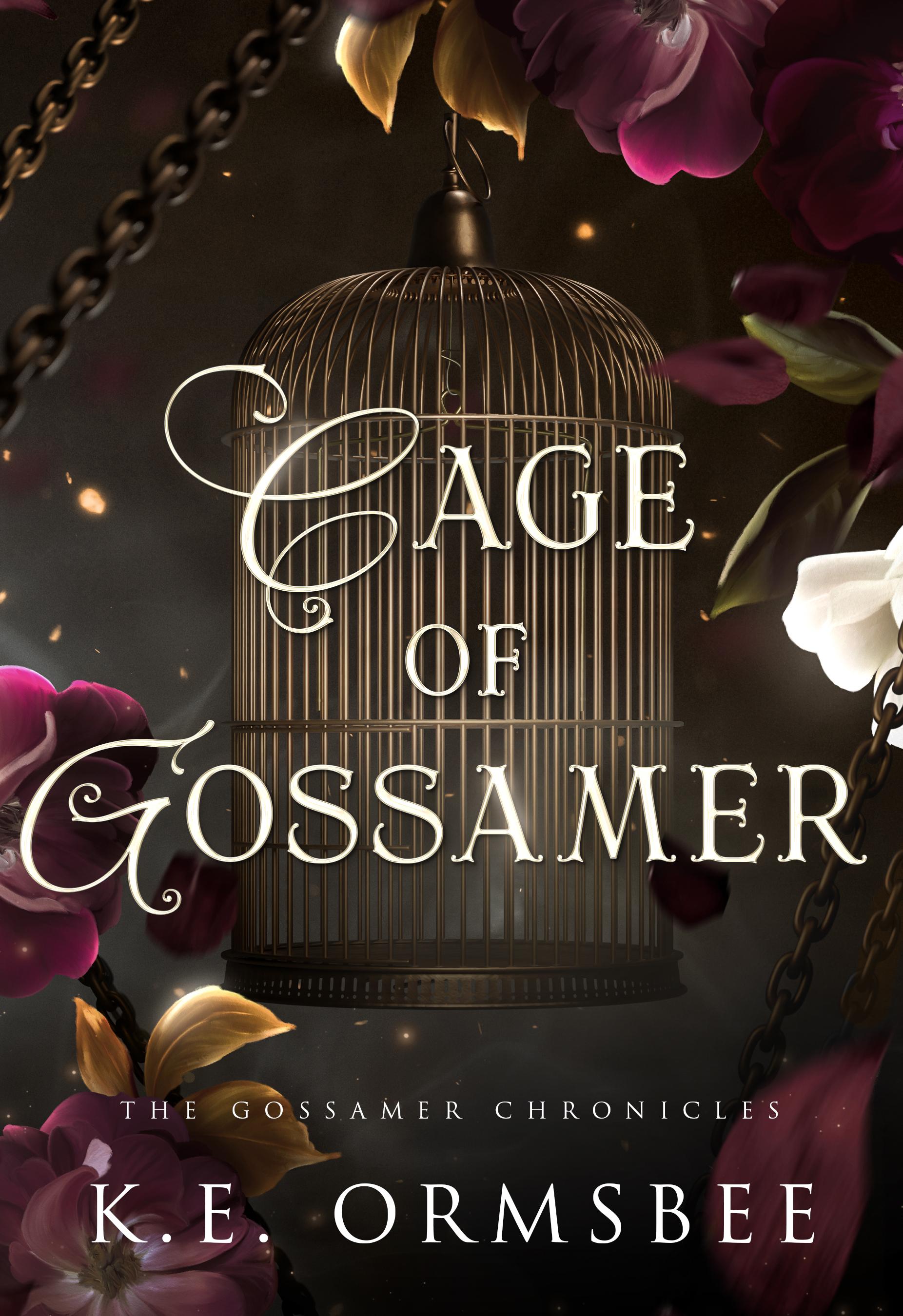 Cover of Cage of Gossamer by K.E. Ormsbee